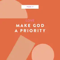 BONUS: Love: Make God a Priority