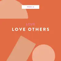 BONUS: Love Others