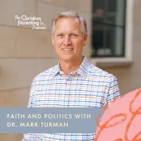 Faith and politics with Dr. Mark Turman